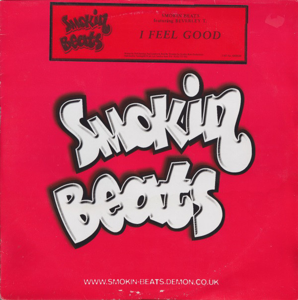 Smokin Beats Featuring Beverley T - I Feel Good