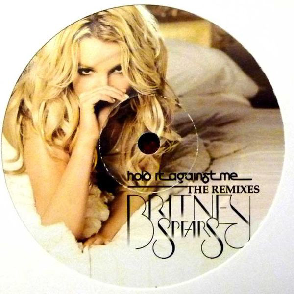 Britney Spears - Hold It Against Me Remixes
