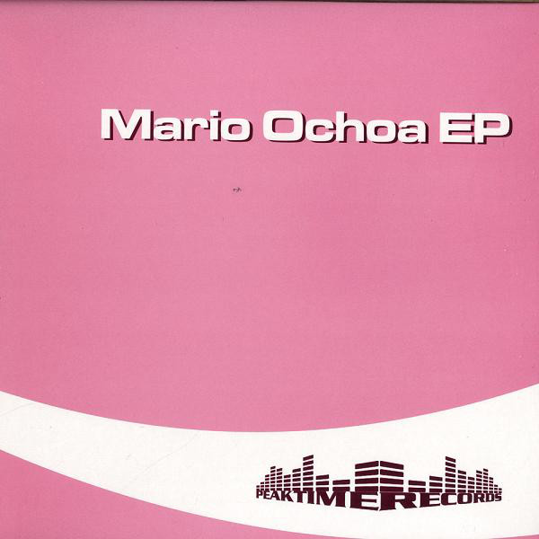 Mario Ochoa - Mario Ochoa EP