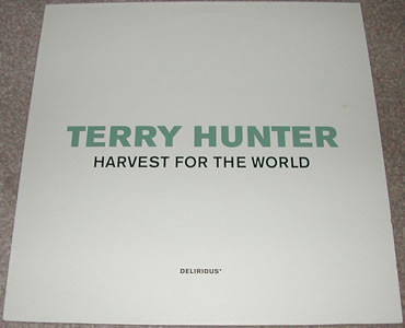 Terry Hunter - Harvest For The World