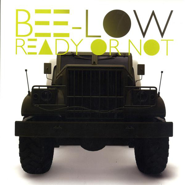 BeeLow - Ready Or Not