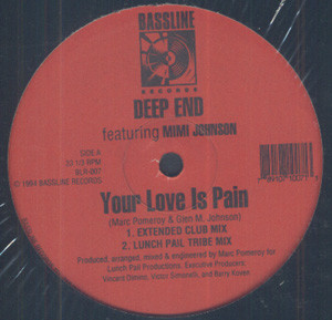 Deep End Featuring Mimi Johnson - Your Love Is Pain