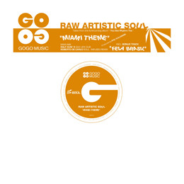 Raw Artistic Soul - Miami Theme & Fela Brasil