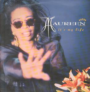 Maureen - Its My Life