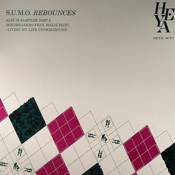 Mindreaders Featuring Malik Hart - SUMO Rebounces  Album Sampler Part 2