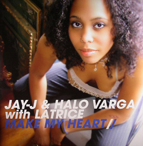 Jay-J & Halo Varga With Latrice Barnett - Make My Heart