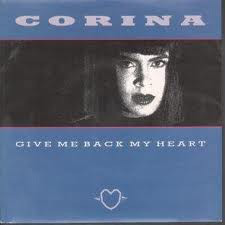 Corina - Give Me Back My Heart