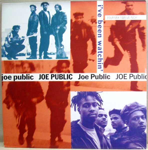 Joe Public - Ive Been Watchin