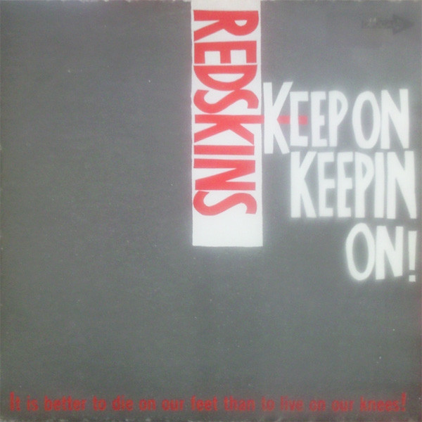 Redskins - Keep On Keepin On