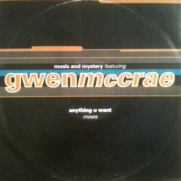 Music  Mystery Featuring Gwen McCrae - Anything U Want Mixes