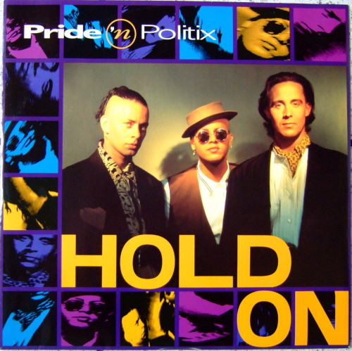Pride N Politix - Hold On