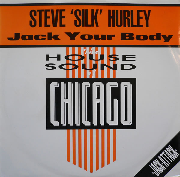 Steve Silk Hurley - Jack Your Body