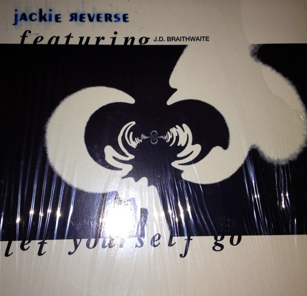 Jackie Reverse Featuring JD Braithwaite - Let Yourself Go