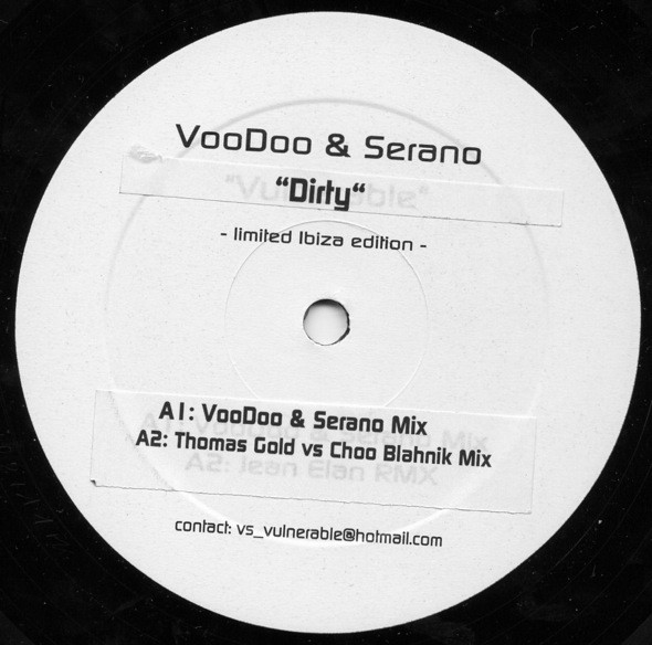 Voodoo  Serano -  Vulnerable  Dirty Limited Ibiza Edition