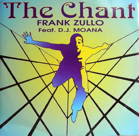 FRANK ZULLO feat DJ MOANA - THE CHANT