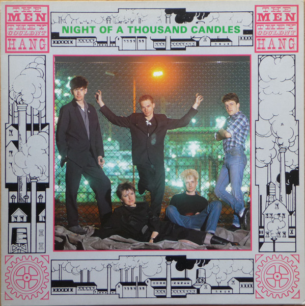The Men They Couldnt Hang - Night Of A Thousand Candles