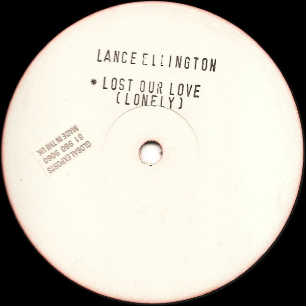 Lance Ellington - Lost Our Love Lonely