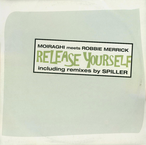 Moiraghi Meets Robbie Merrick - Release Yourself