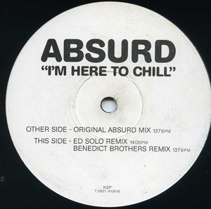 ABSURD - Im Here To Chill
