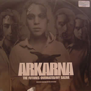 ARKANA - THE FUTURES OVERATED  MY SALIVA