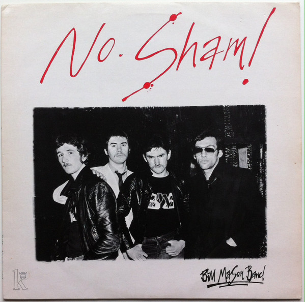 Bill Mason Band - No Sham!