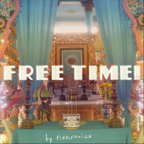 Pinkunoizu - Free Time