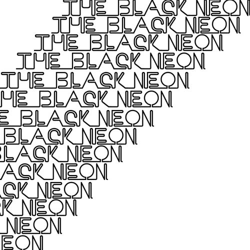 The Black Neon - Arts And Crafts