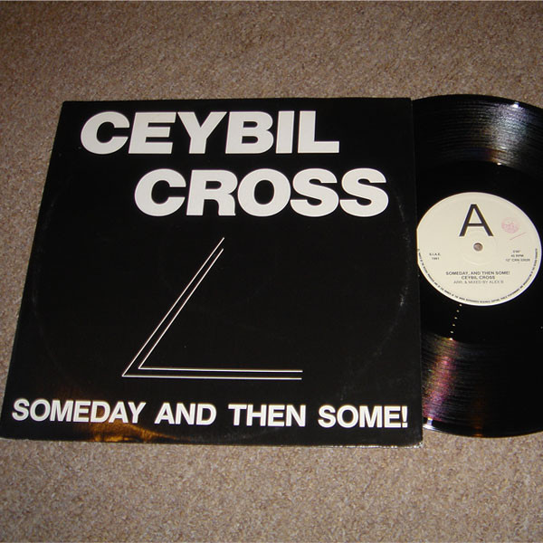 Ceybil Cross  Ceybill Cross Band - Someday And Then Some