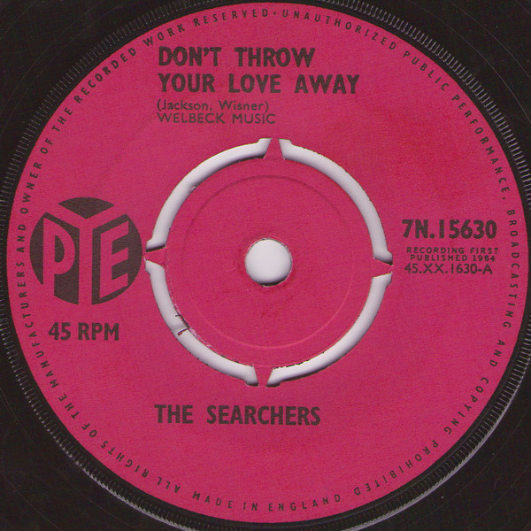 The Searchers - Dont Throw Your Love Away
