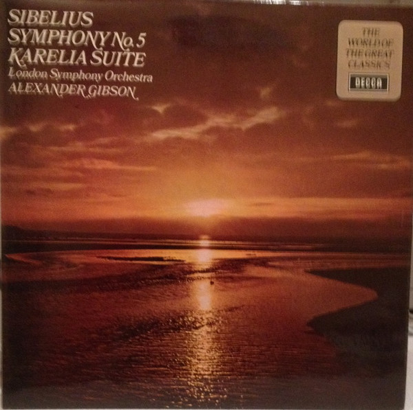 Sibelius  LSO Alexander Gibson - Symphony No 5 Karelia Suite