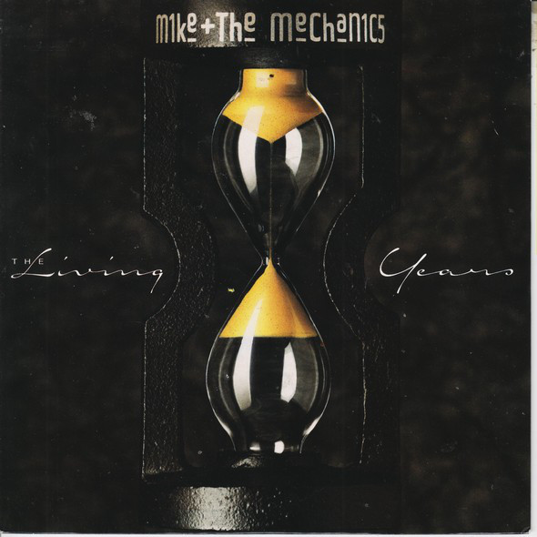 Mike  The Mechanics - The Living Years