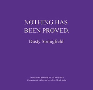 Dusty Springfield - Nothing Has Been Proved