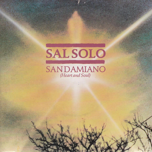 Sal Solo - San Damiano Heart And Soul