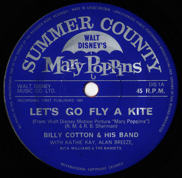 Billy Cotton  His Band With Kathie Kay -  Lets Go Fly A Kite  Chim Chim Cheree