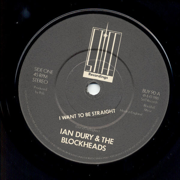 Ian Dury And The Blockheads -  I Want To Be Straight
