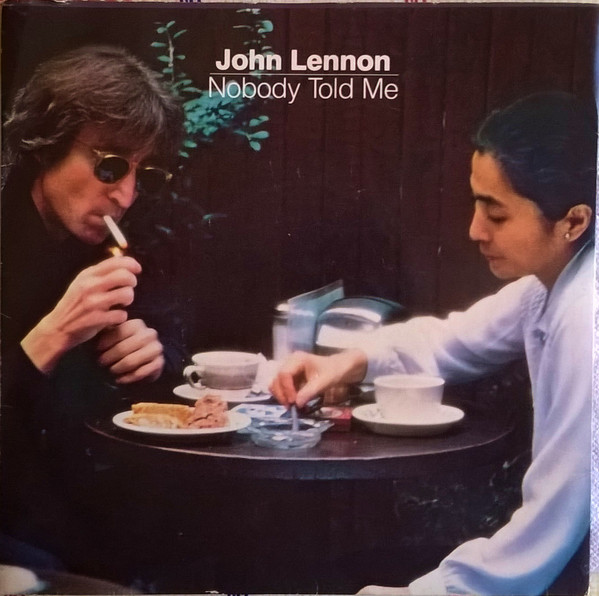 John Lennon - Nobody Told Me
