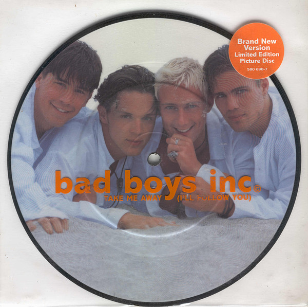 Bad Boys Inc - Take Me Away Ill Follow You