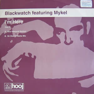 BLACKWATCH feat MYKEL - IM HERE DISC 2