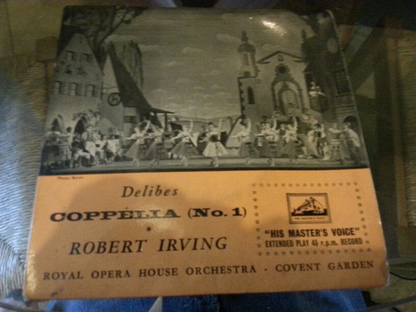 Lo Delibes Robert Irving Orch Royal Opera Hou - Coppelia No1