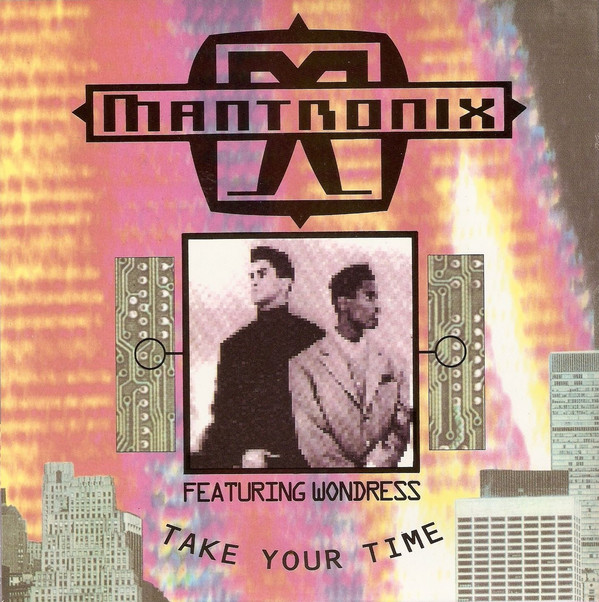 Mantronix Featuring Wondress - Take Your Time
