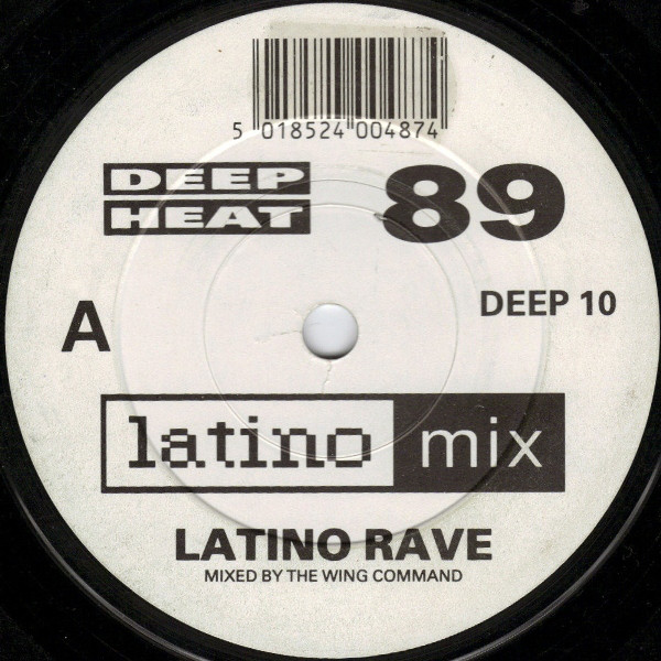 Latino Rave - Deep Heat 89