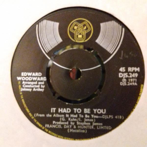 Edward Woodward - It Had To Be You