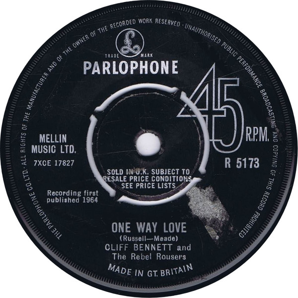 Cliff Bennett And The Rebel Rousers - One Way Love