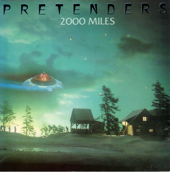 Pretenders - 2000 Miles