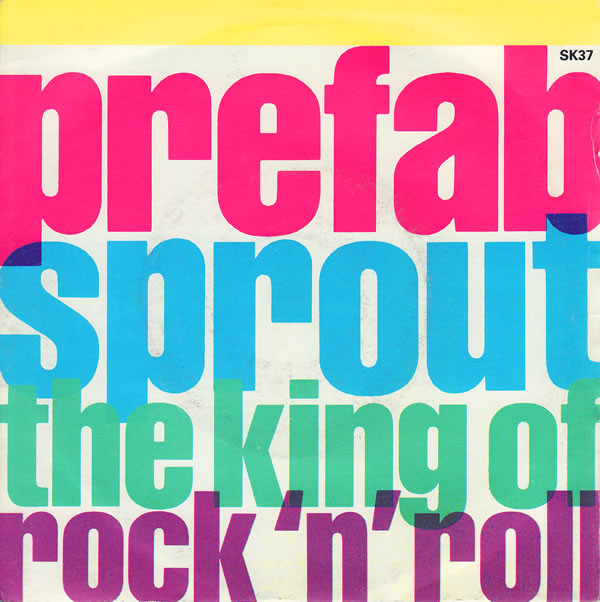 Prefab Sprout - The King Of Rock N Roll