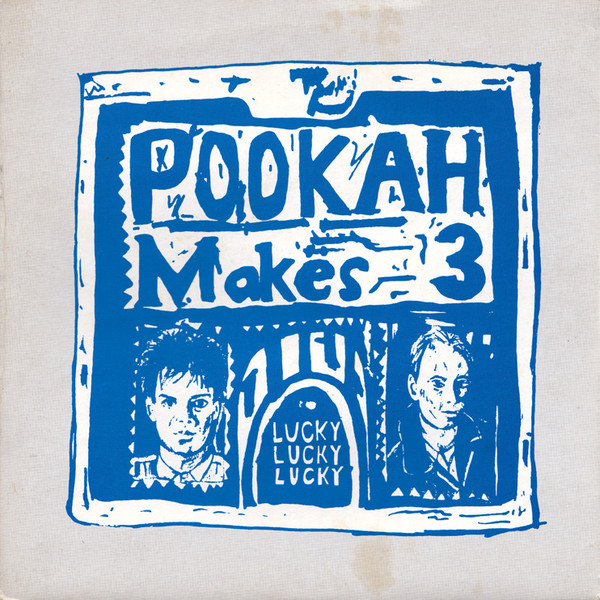 Pookah Makes 3 - Lucky Lucky Lucky