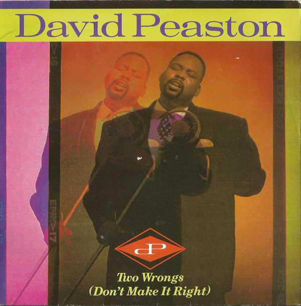 David Peaston - Two Wrongs Dont Make It Right