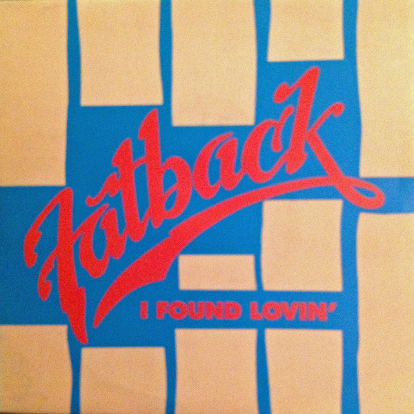 The Fatback Band - I Found Lovin