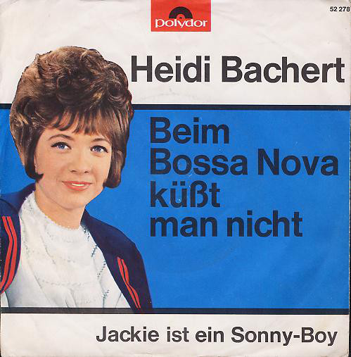 Heidi Bachert - Beim BossaNova Kt Man Nicht