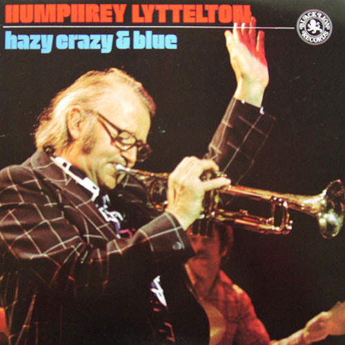 Humphrey Lyttelton - Hazy Crazy  Blue